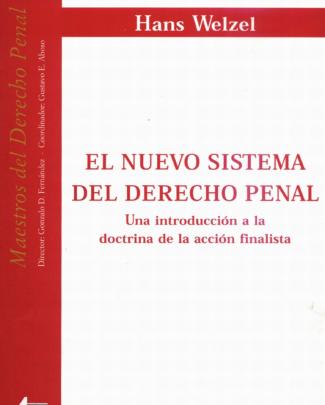 Welzel Hans - El Nuevo Sistema Del Derecho Penal