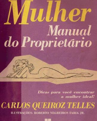 Carlos Queiroz Telles - Mulher - Manual Do Proprietário 1