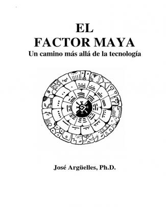 El Factor Maya - José Argüelles