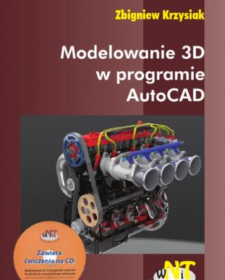 Modelowanie 3d W Programie Autocad - Zbigniew Krzysiak Wnit