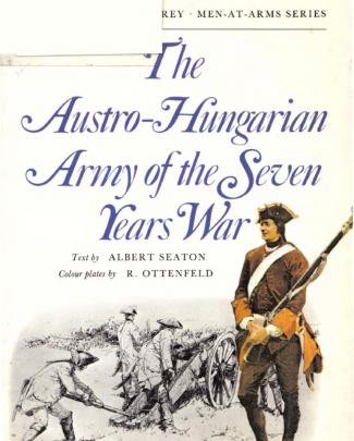 Osprey, Men-at-arms #006 The Austro-hungarian Army Of The Seven Years War (1973) Ocr 8.12