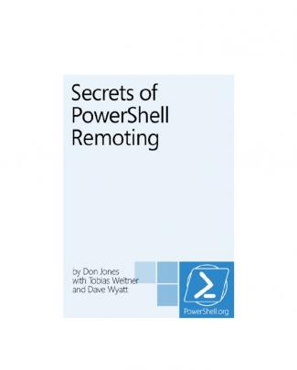 Secrets Of Powershell Remoting