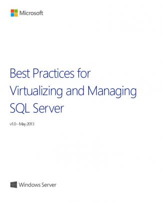 Best Practices For Virtualizing And Managing Sql Server 2012