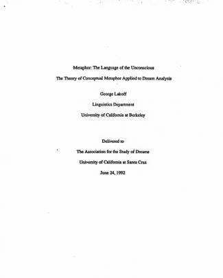 Lakoff - Metaphor The Language Of The Unconscious - The Theory Of Conceptual Metaphor Applied To Dream Analysis - 1992