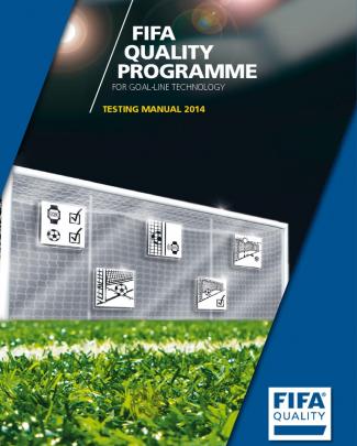 Testing Manual 2014 - Fifa Quality Programme For Goal-line Technology