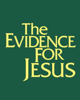 The Evidence For Jesus