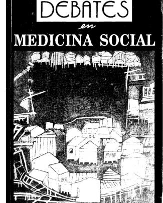 Franco; Nunes; Breilh; Laurell (1991) Debates En Medicina Social