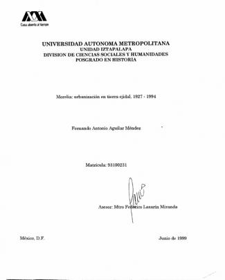 Morelia: Urbanización En Tierra Ejidal, 1927 - 1994 Fernando Antonio Aglular Méndez I_