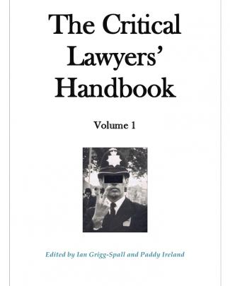 The Critical Lawyers Handbook Volume 1