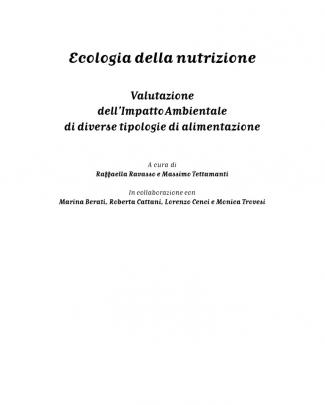 Ecologia Della Nutrizione Valutazione Dell’impatto Ambientale Di Diverse Tipologie Di Alimentazione