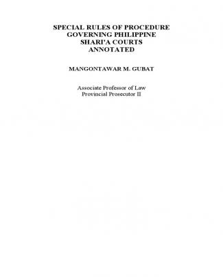 Special Rules Of Procedure Governing Philippine Sharia Courts Annotated