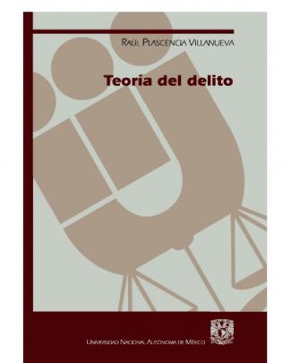 Teoria Del Delito - Raul Plascencia Villanueva