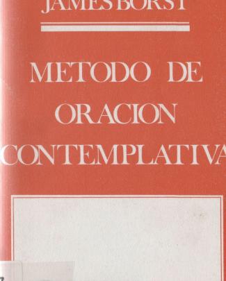 Borst James Metodo De Oracion Contemplativa