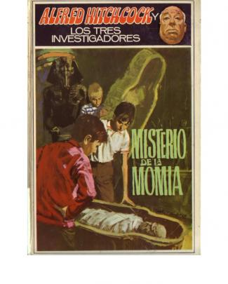 3. Hitchcock Alfred - Los Tres Investigadores El Misterio De La Momia