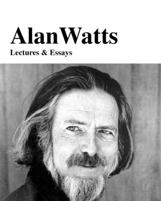 Alan Watts | Lectures & Essays