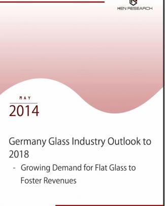 Germany Glass Industry Outlook 2018 - Growing Demand For Flat Glass To Foster Growth