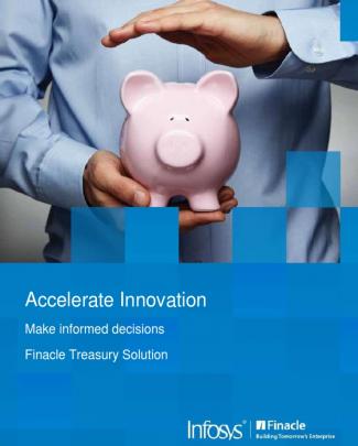 Finacle Treasury Solution - Accelerate Innovation