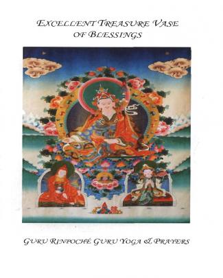 Guru Rinpoche Guru Yoga Prayers