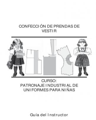 Confeccion De Prendas De Vestir Patronaje Industrial Uniformes Para Ninas Gi