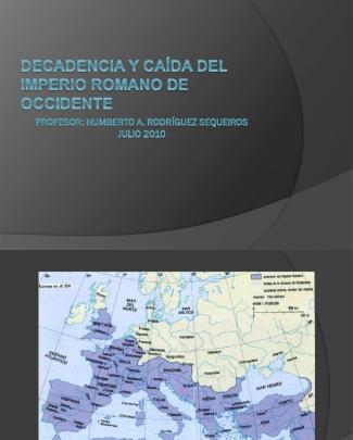 Decadencia Y Caída Del Imperio Romano De Occidente