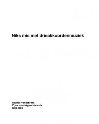 Niks Mis Met Drieakkoordenmuziek