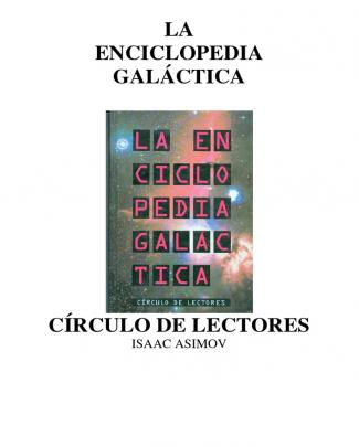 Asimov, Isaac - La Enciclopedia Galactica