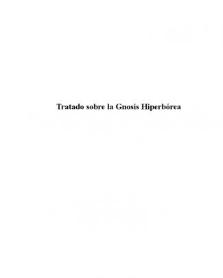 Tratado Sobre La Gnosis Hiperborea