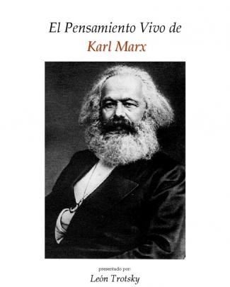 El To Vivo De Karl Marx Por Trotsky