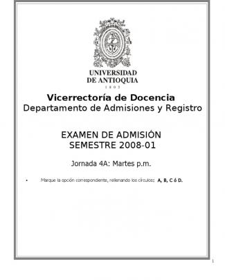 Examen 2008 Jornada 4b Examen Admision Universidad De Antioquia Udea Blog De La Nacho