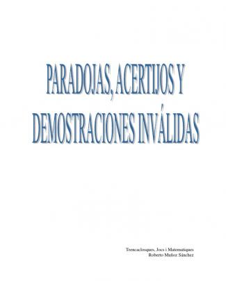 Paradojas Acertijos Y Demostraciones Invalidas