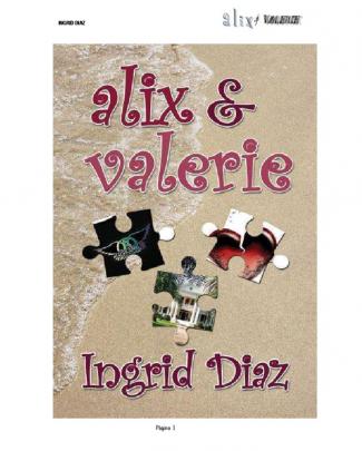 Alix Y Valerie De Ingrid Diaz Completo