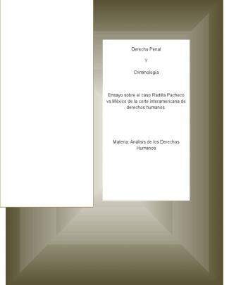 Ensayo Sobre El Caso Radilla Pacheco Vs México De La Corte Interamericana De Derechos Humanos.